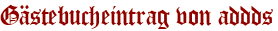 Gästebucheintrag von addds