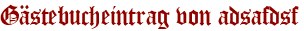Gästebucheintrag von adsafdsf