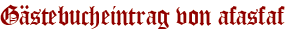 Gästebucheintrag von afasfaf