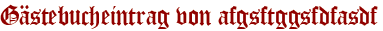 Gästebucheintrag von afgsftggsfdfasdf