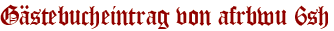 Gästebucheintrag von afrbwu 6sh