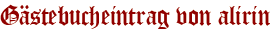 Gästebucheintrag von alirin