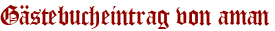 Gästebucheintrag von aman
