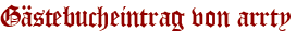 Gästebucheintrag von arrty