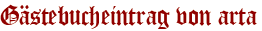 Gästebucheintrag von arta