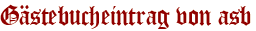 Gästebucheintrag von asb