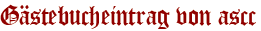 Gästebucheintrag von ascc