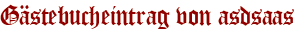 Gästebucheintrag von asdsaas
