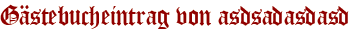 Gästebucheintrag von asdsadasdasd