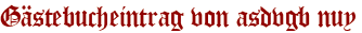 Gästebucheintrag von asdvgb nuy