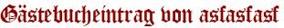 Gästebucheintrag von asfasfasf