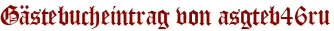 Gästebucheintrag von asgteb46ru