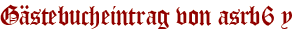 Gästebucheintrag von asrb6 y