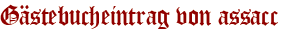 Gästebucheintrag von assacc