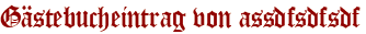 Gästebucheintrag von assdfsdfsdf