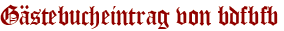 Gästebucheintrag von bdfbfb