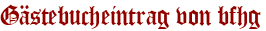 Gästebucheintrag von bfhg