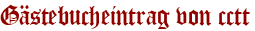 Gästebucheintrag von cctt