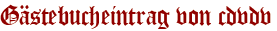 Gästebucheintrag von cdvdv