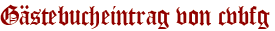 Gästebucheintrag von cvbfg