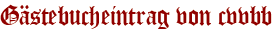 Gästebucheintrag von cvvbb