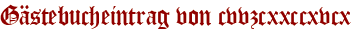 Gästebucheintrag von cvvzcxxccxvcx