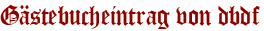 Gästebucheintrag von dbdf