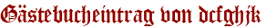 Gästebucheintrag von dcfghjk