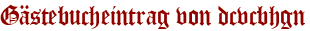 Gästebucheintrag von dcvcbhgn