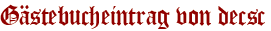 Gästebucheintrag von decsc