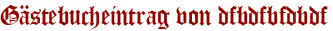 Gästebucheintrag von dfbdfbfdbdf