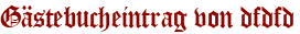Gästebucheintrag von dfdfd