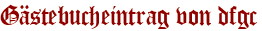 Gästebucheintrag von dfgc