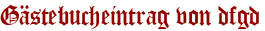 Gästebucheintrag von dfgd