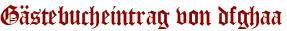 Gästebucheintrag von dfghaa