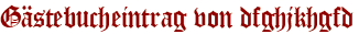 Gästebucheintrag von dfghjkhgfd
