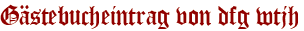 Gästebucheintrag von dfg wtjh