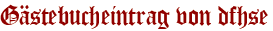 Gästebucheintrag von dfhse
