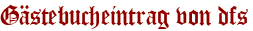 Gästebucheintrag von dfs