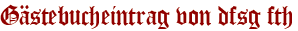 Gästebucheintrag von dfsg fth