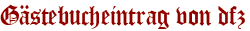 Gästebucheintrag von dfz