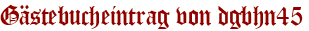 Gästebucheintrag von dgbhn45