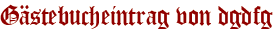 Gästebucheintrag von dgdfg