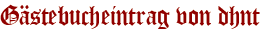 Gästebucheintrag von dhnt