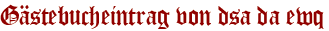 Gästebucheintrag von dsa da ewq