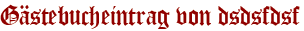 Gästebucheintrag von dsdsfdsf