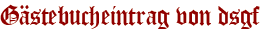 Gästebucheintrag von dsgf