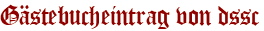 Gästebucheintrag von dssc
