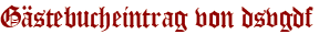 Gästebucheintrag von dsvgdf