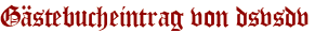 Gästebucheintrag von dsvsdv
